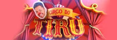 Circo do Tiru - Orgulho da Mamãe - Image